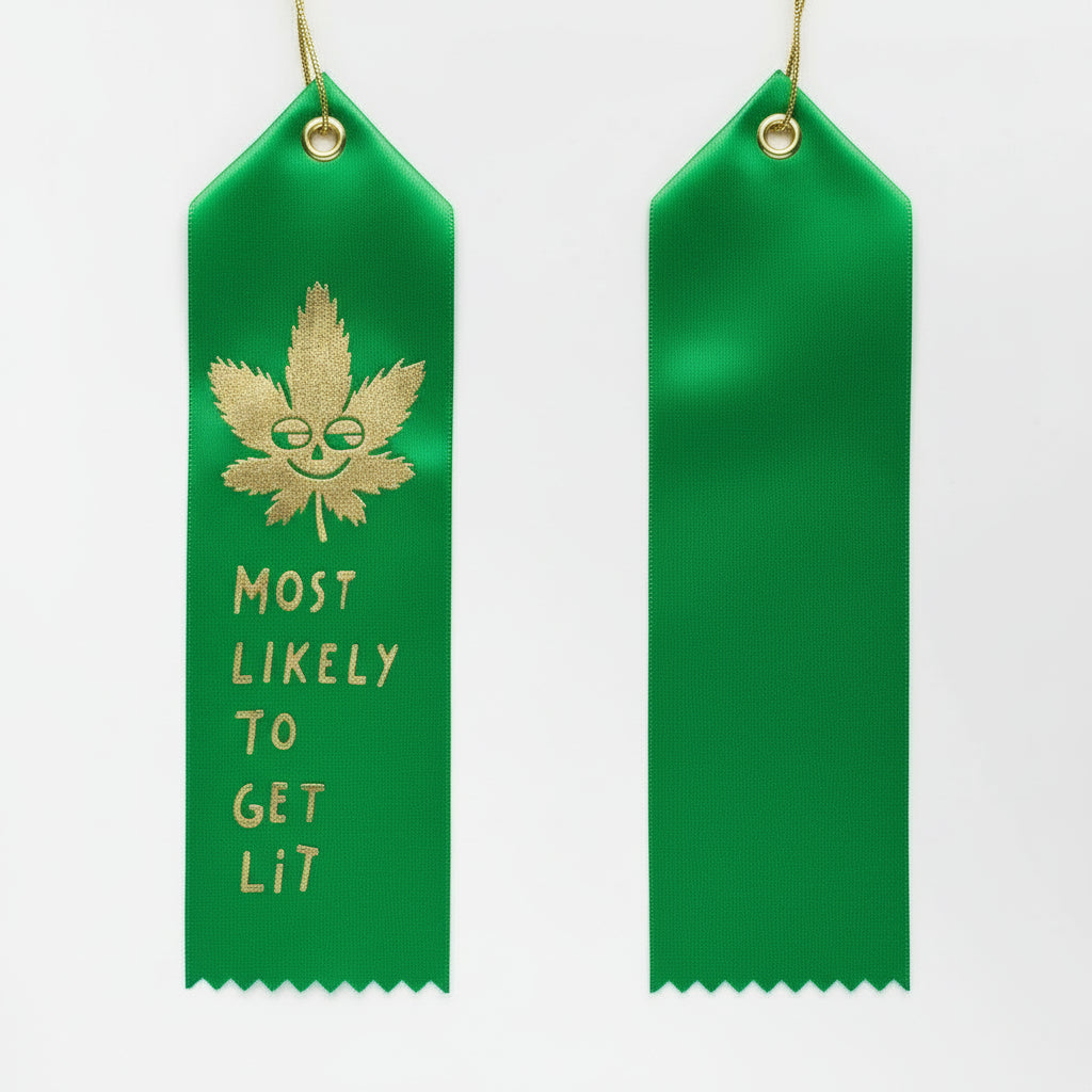 A green satin award ribbon with gold foil detailing, featuring the text 'MOST LIKELY TO GET LIT' and a space for a personal message, attached to a yellow ribbon.