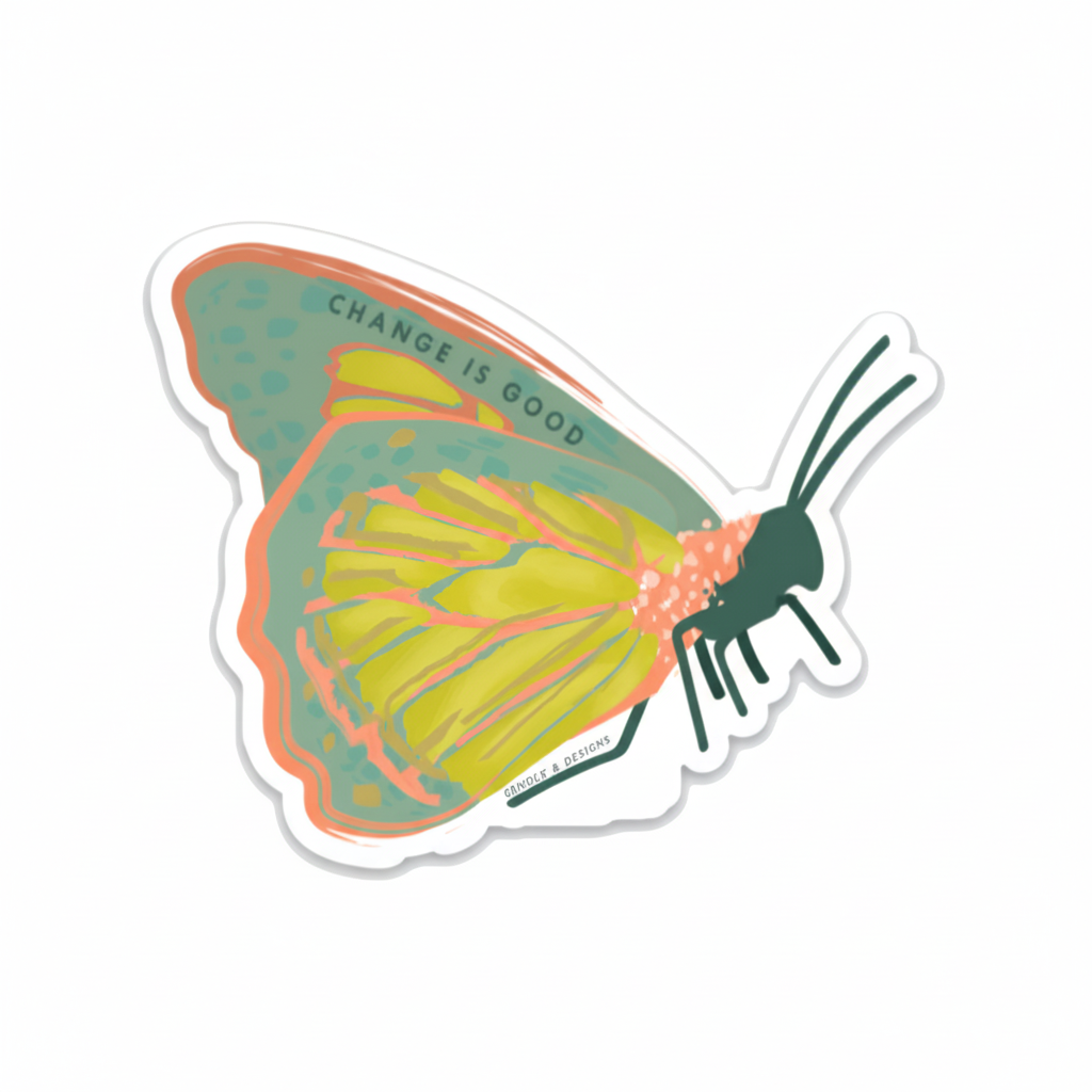 Butterfly vinyl sticker with “Change Is Good”