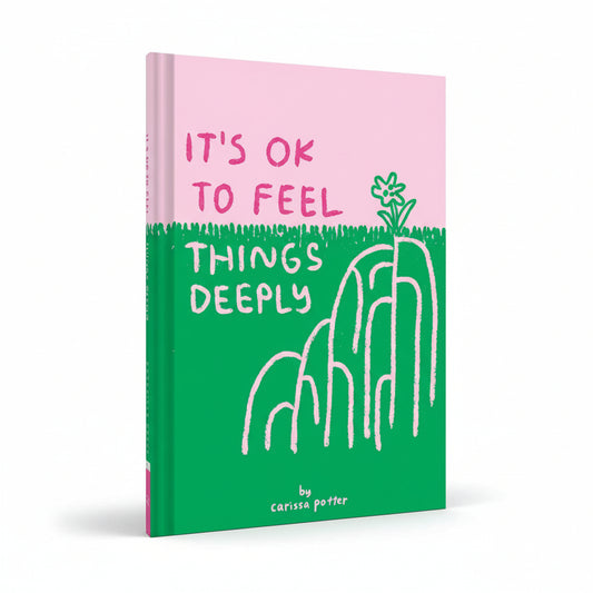 Book cover with pink and green design and text 'It's ok to feel things deeply' by Carissa Potter.