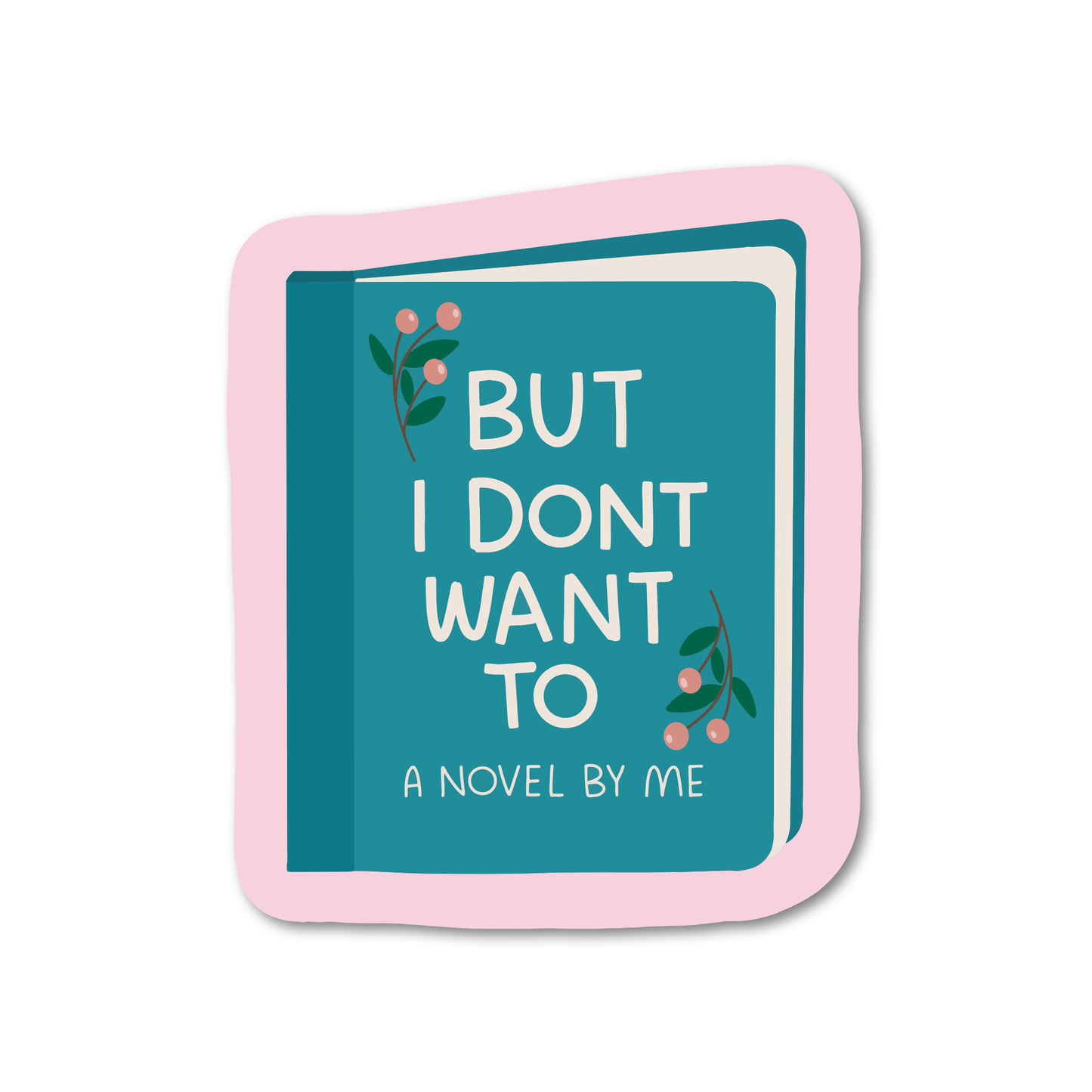 A sticker with a book theme, featuring text and decorative elements, with a pink border.