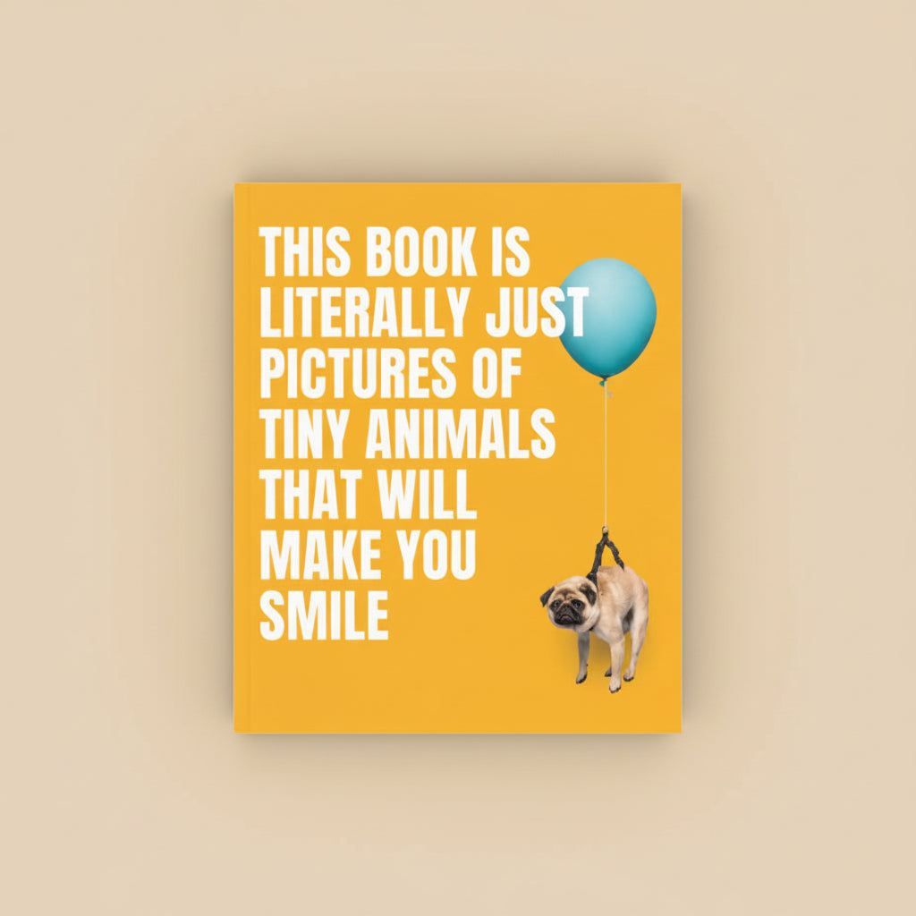 Promotional graphic for a book about tiny animals with a pug holding a blue balloon on a yellow background.