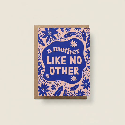 Close up of "A Mother Like No Other" greeting card with a blank interior.
