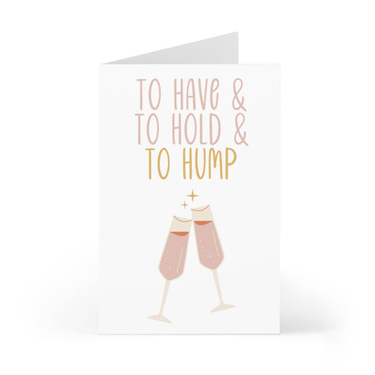Funny Wedding Card for Bride with Witty Message 'To Have & To Hold & To Hump'