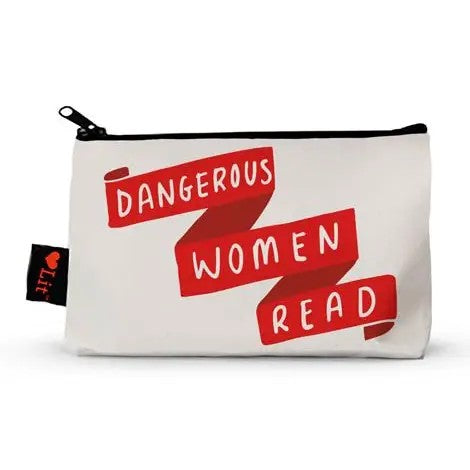 Zippered pencil pouch with bold “Dangerous Women Read” text across front