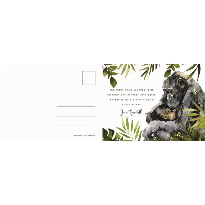 Jane Goodall inspired motherhood postcard