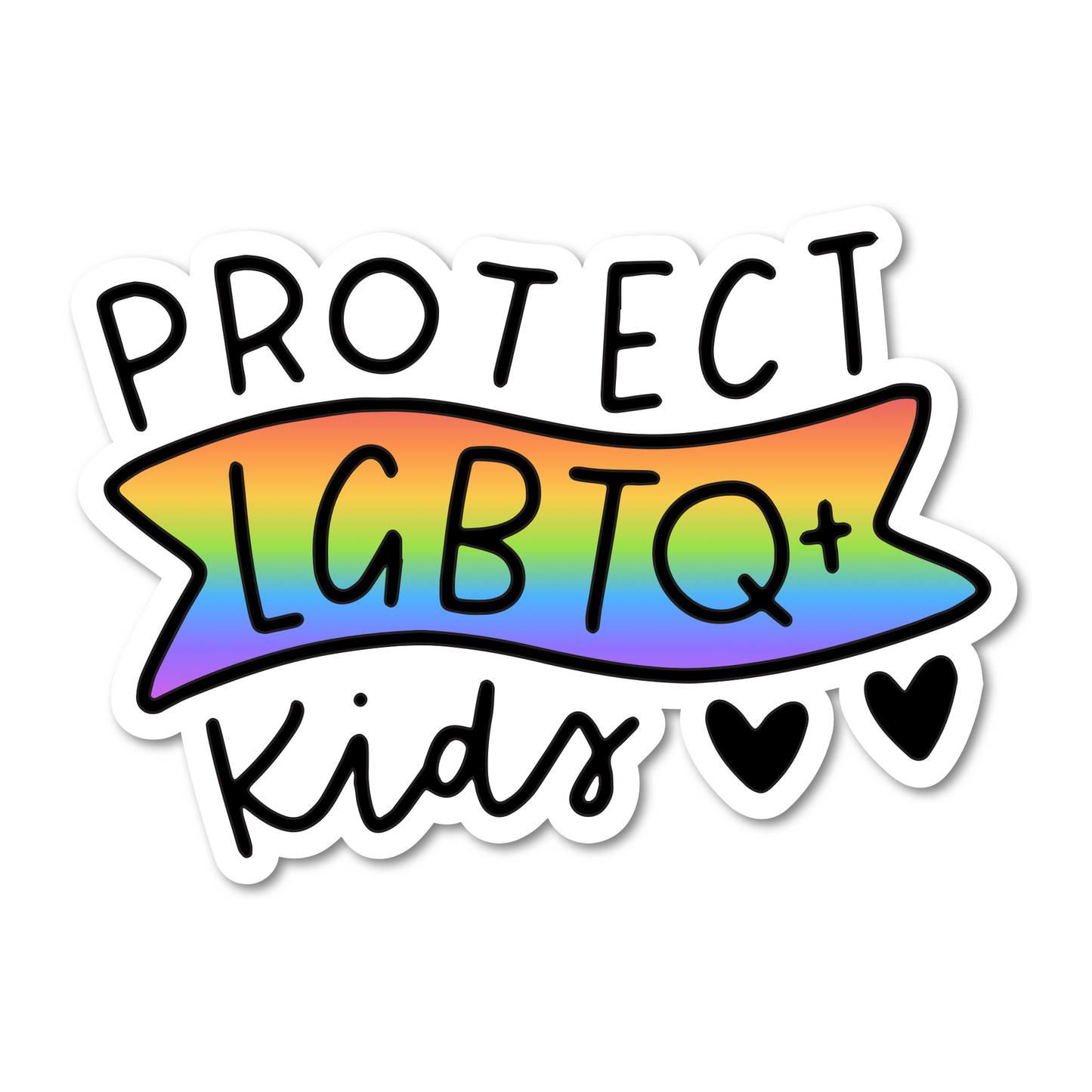 A sticker with a rainbow-colored tail and the text 'PROTECT LGBTQIA+ Kids' written on it, with hearts at the end.