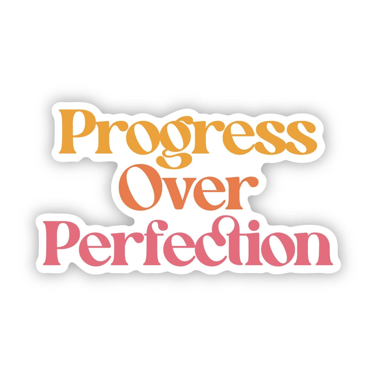 Progress Over Perfection vinyl sticker promoting mental health awareness and resilience