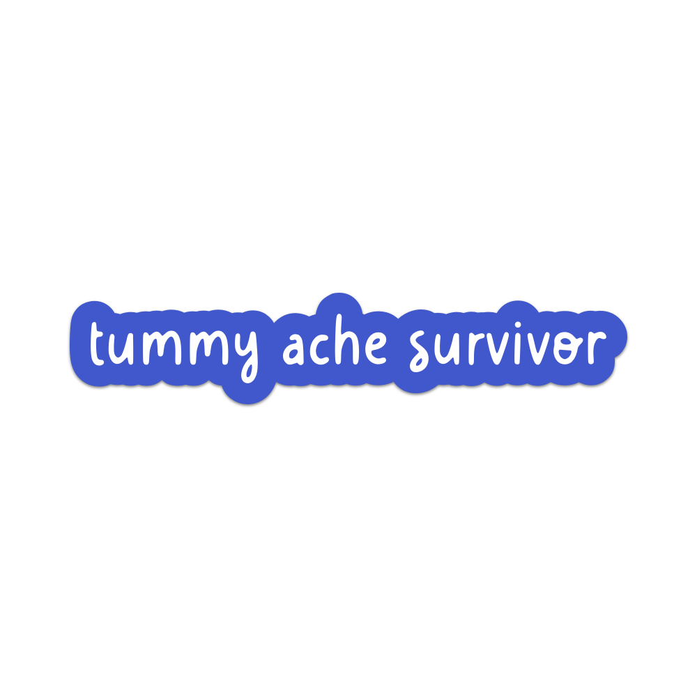 A sticker with the text 'tummy ache survivor' in blue lettering against a white background.