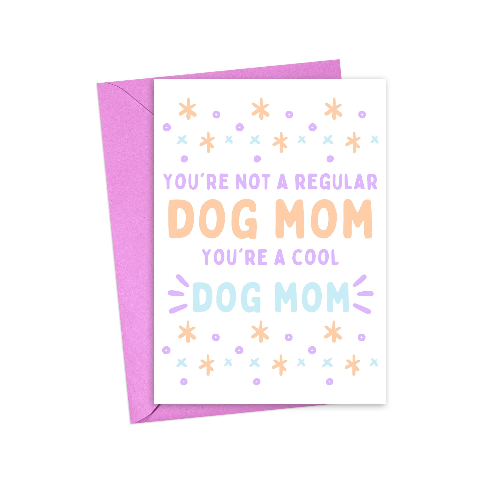 Humorous Mother's Day card from the dog with colorful design with purple kraft envelope