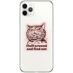 "Fluff Around and Find Out" Sassy Cat Sticker - Bold and Funny Design decal on cellphone.