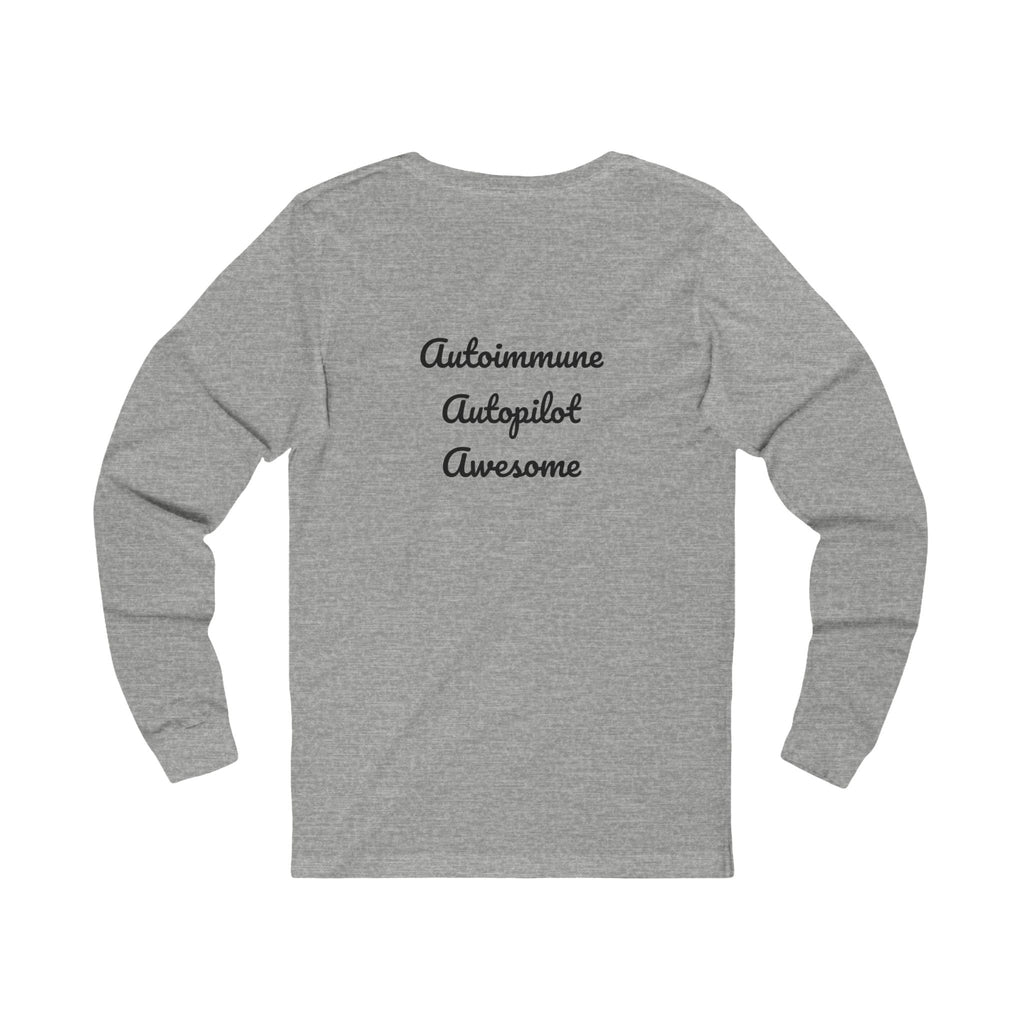 Gray long-sleeve shirt with text 'Autoimmune Autopilot Awesome' on a white background