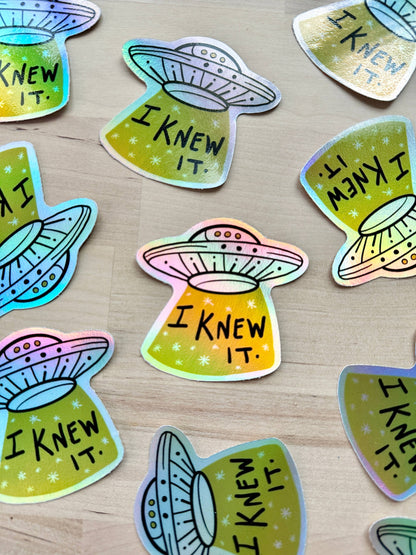 Close up of the "I Knew It" UFO sticker for alien enthusiasts and conspiracy theorists