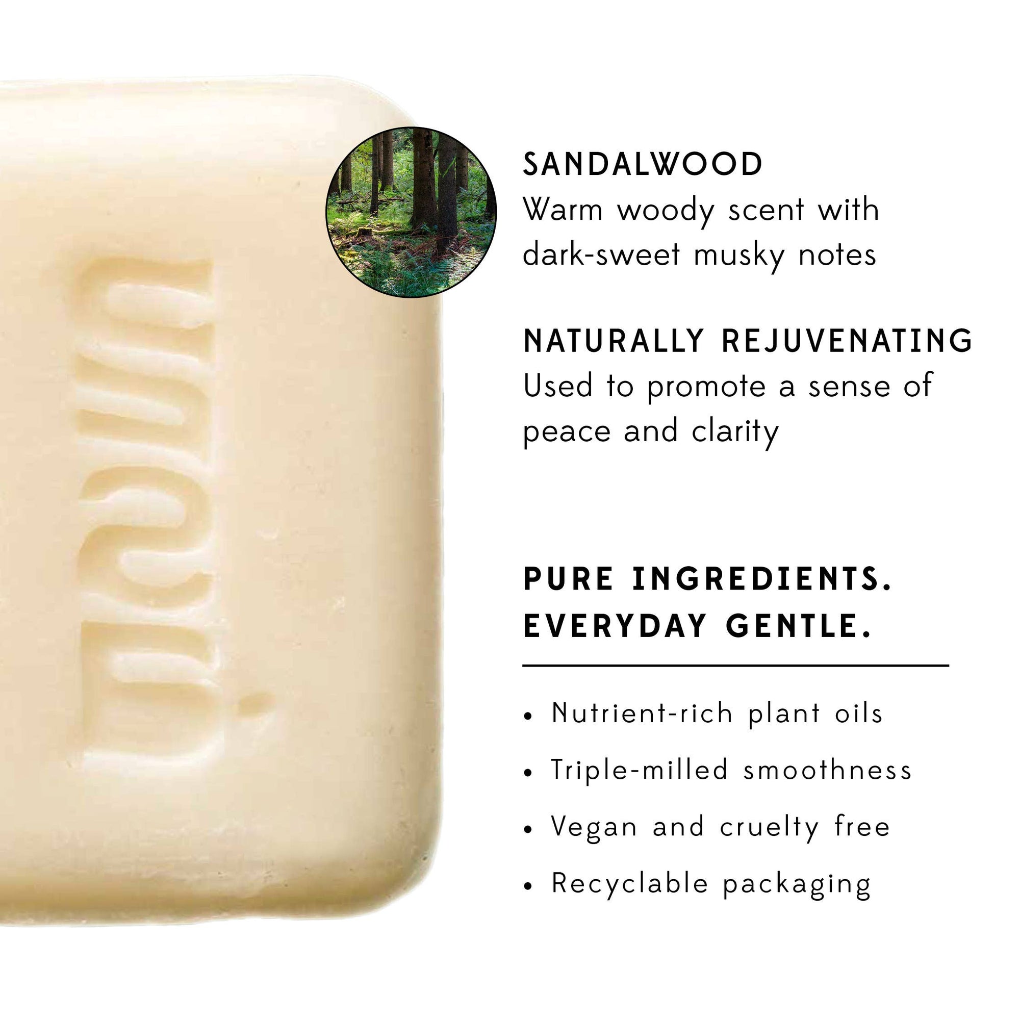  Responsibly-sourced ingredients: Hydrogenated rice bran oil, coconut oil, mahua oil, water, coconut stearic acid, glycerine, perfume, citric acid, zinc oxide, sodium chloride, sodium hydroxide - Measures: 3.2 oz - Handcrafted in India