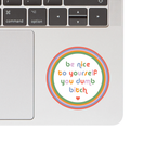 "Be Nice to Yourself" Self-Love Sticker - Bold and Playful Design decal on laptop.