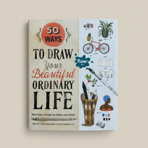 '50 Ways to Draw Your Beautiful Ordinary Life' book on a beige background.
