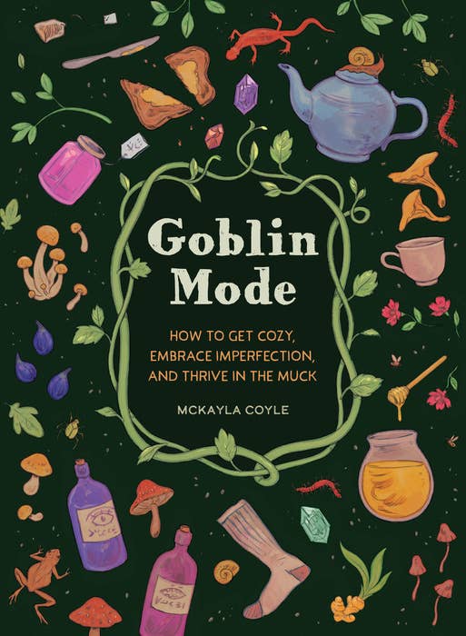 Book cover of 'Goblin Mode' with illustrations on a dark green background