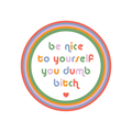 Bold vinyl sticker with cheeky self-love reminder for mental health and resilience