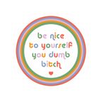 "Be Nice to Yourself" Sticker – Bold self-love vinyl decal.