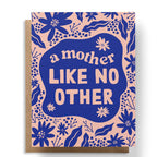 Close up of "A Mother Like No Other" greeting card with a blank interior.