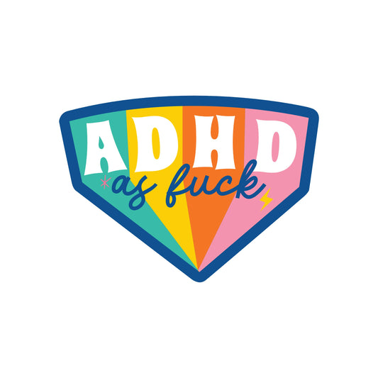 ADHD AF Sticker – Celebrate Neurodiversity and Creativity