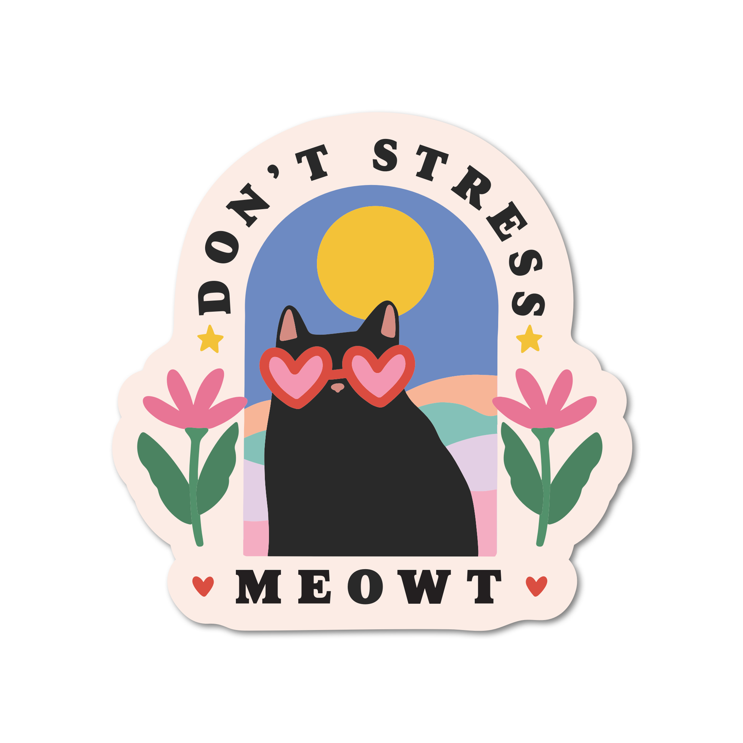 "Don't Stress Meowt" Cat Sticker: The Purrfect Reminder to Stay Calm and Relax