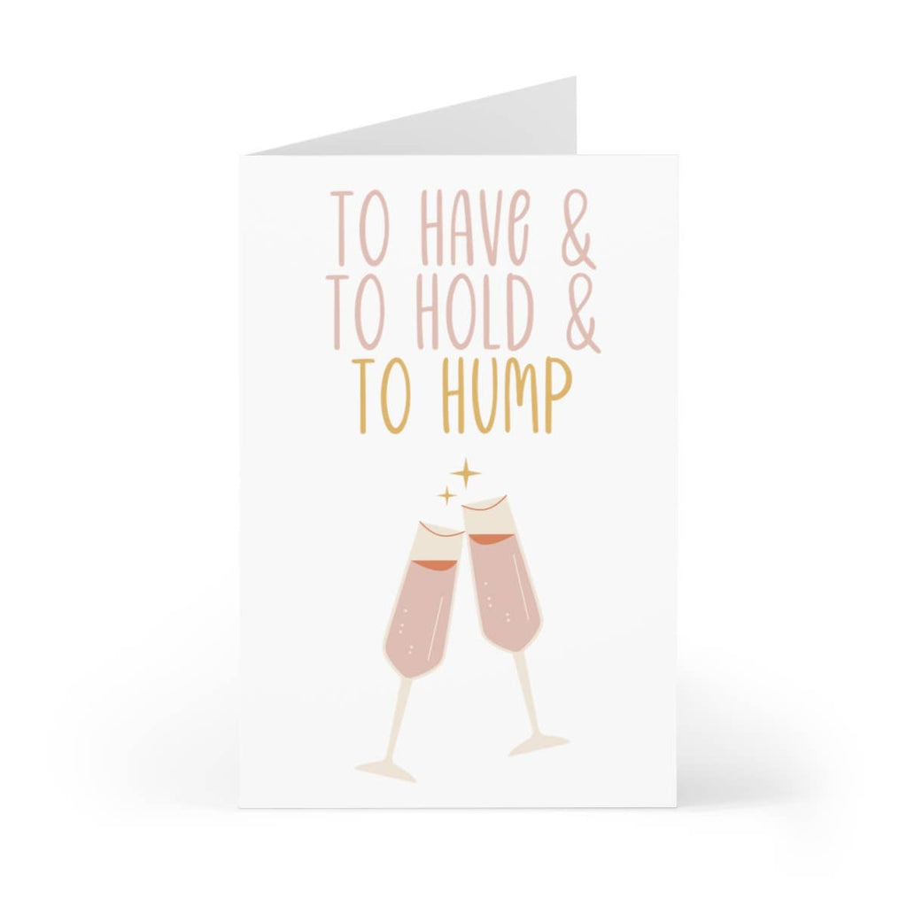 Funny Wedding Card for Bride with Witty Message 'To Have & To Hold & To Hump' 