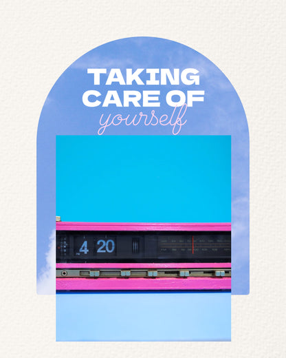 Taking Care of Yourself 420 Bundle