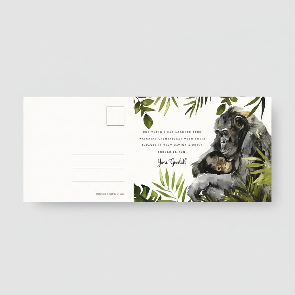Jane Goodall inspired motherhood postcard
