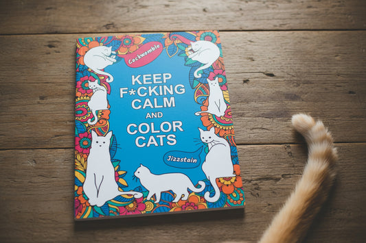 Coloring book cover with white cats, colorful border, and text 'Keep F*cking Calm and Color Cats' by Jizzstain.