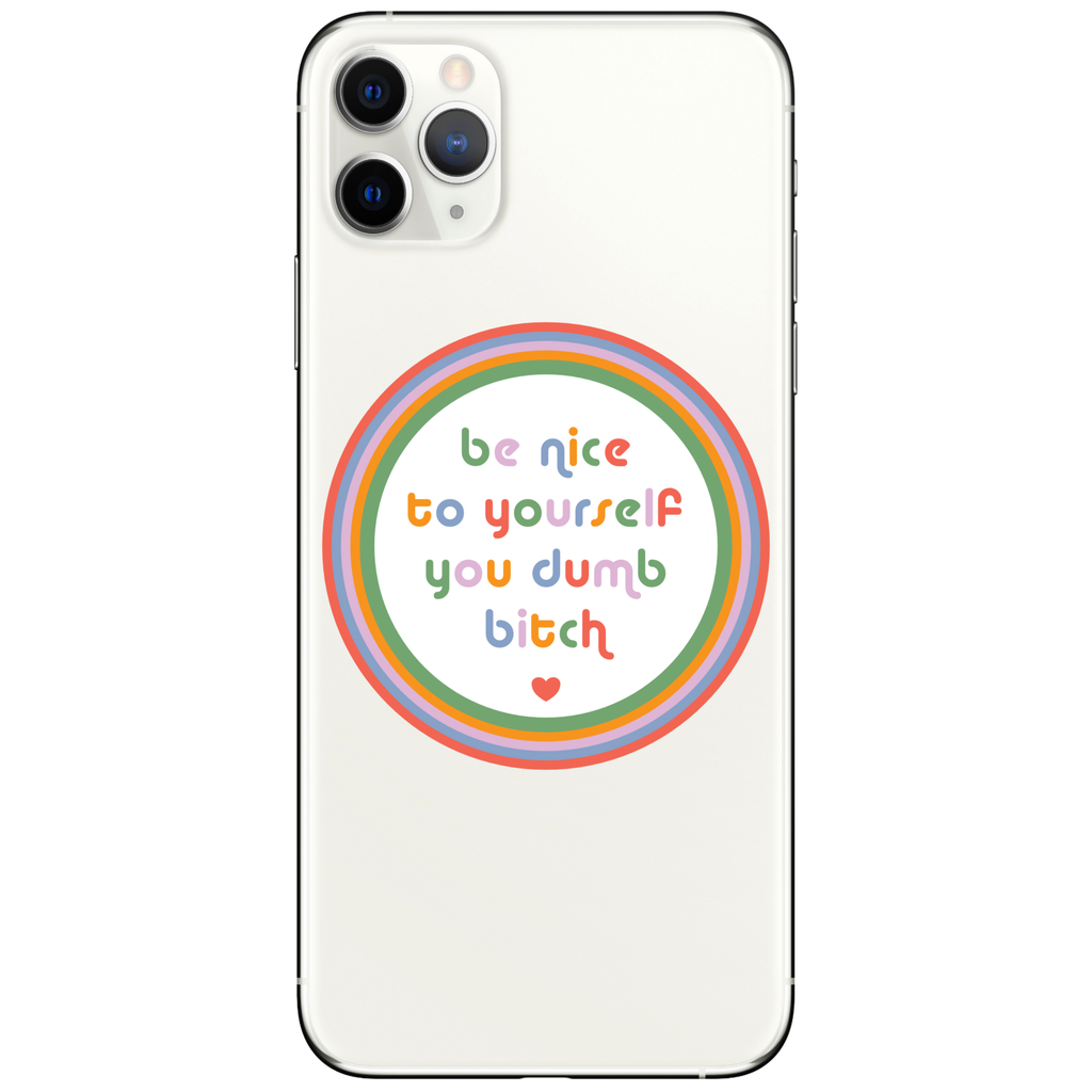"Be Nice to Yourself" Self-Love Sticker - Bold and Playful Design decal on cellphone.