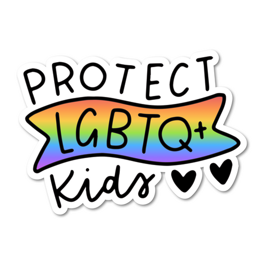 Protect LGBTQIA+ Kids Sticker – Supportive Vinyl Decal for LGBTQIA+ Rights & Equality