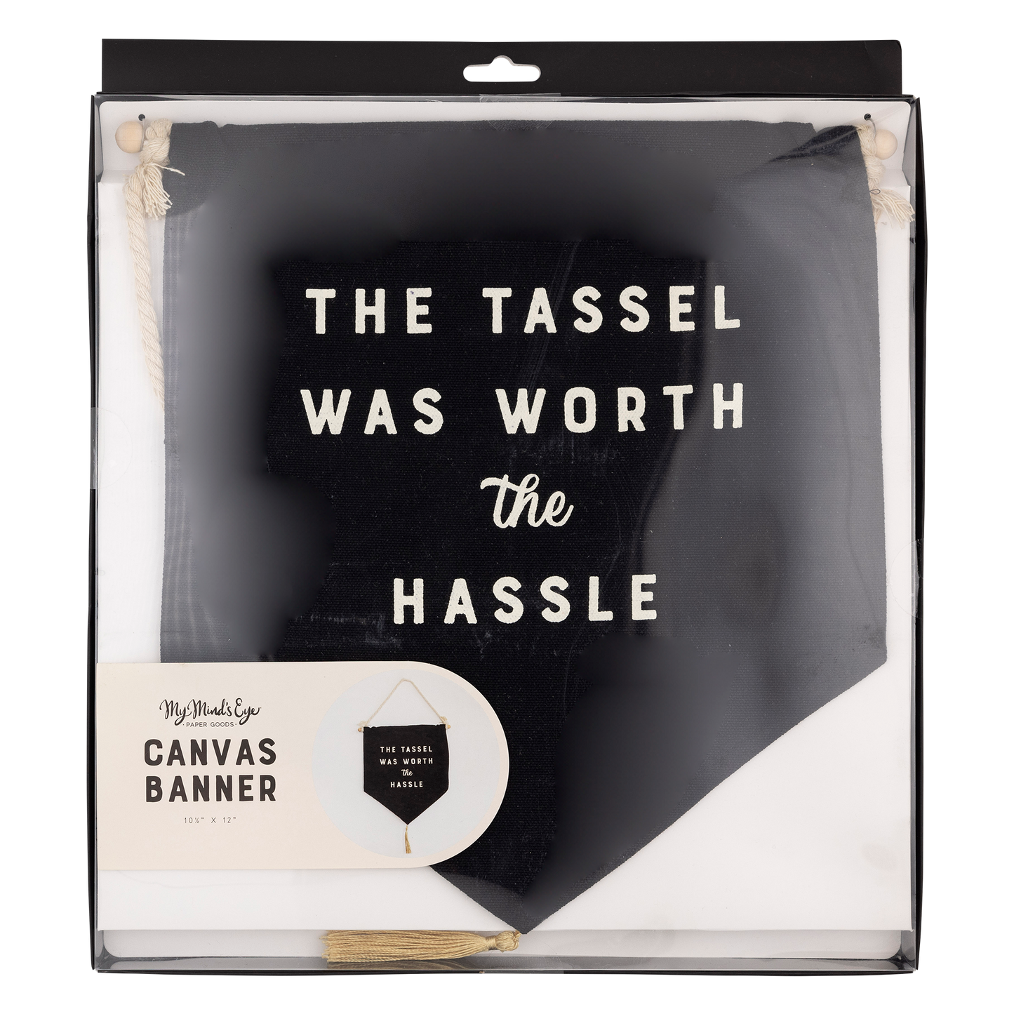 Graduation canvas banner with "The Tassle Was Worth the Hassle" text, wood dowel, and gold tassel