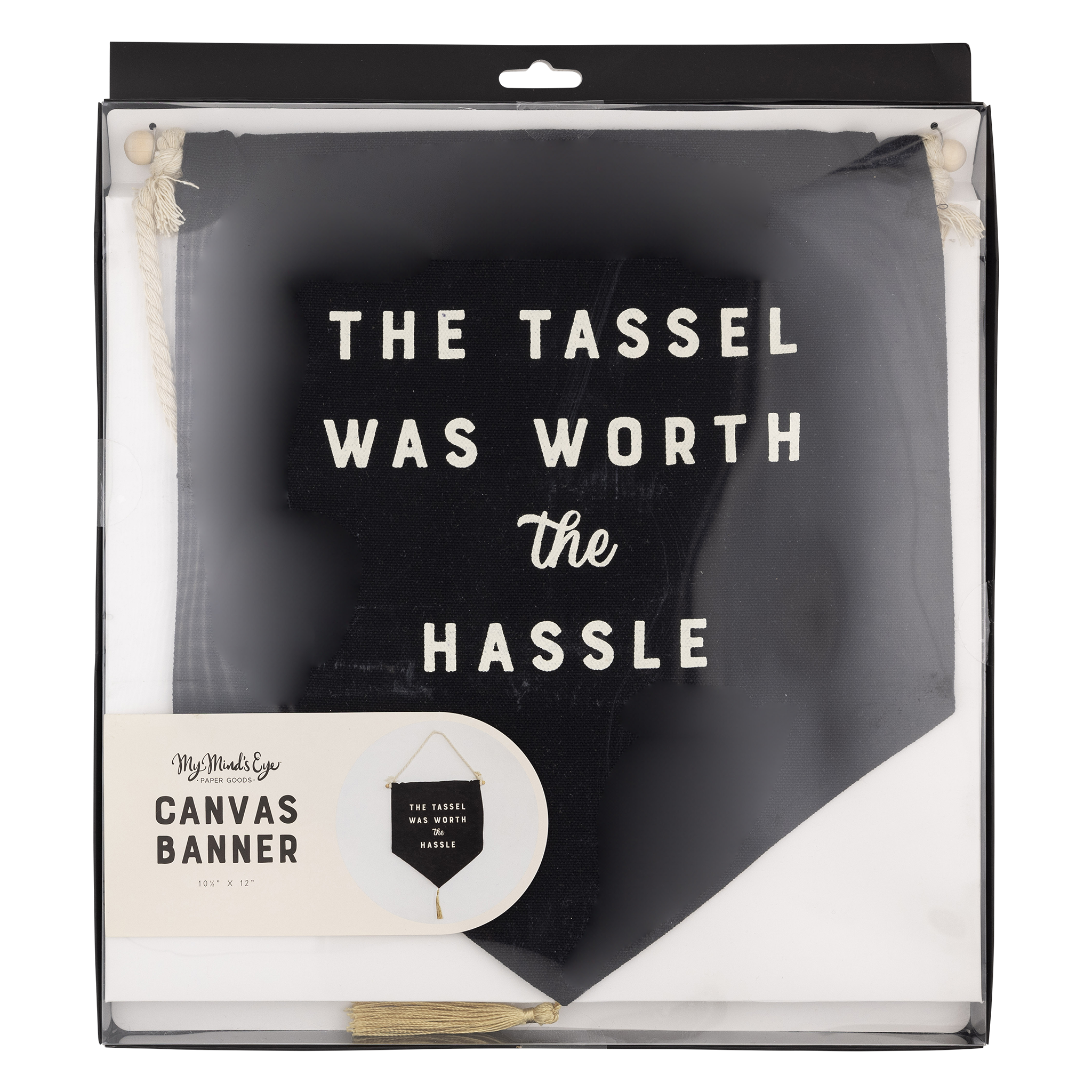 Graduation canvas banner with "The Tassle Was Worth the Hassle" text, wood dowel, and gold tassel